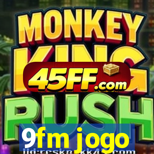 9fm jogo
